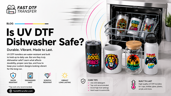 Is UV DTF Dishwasher Safe