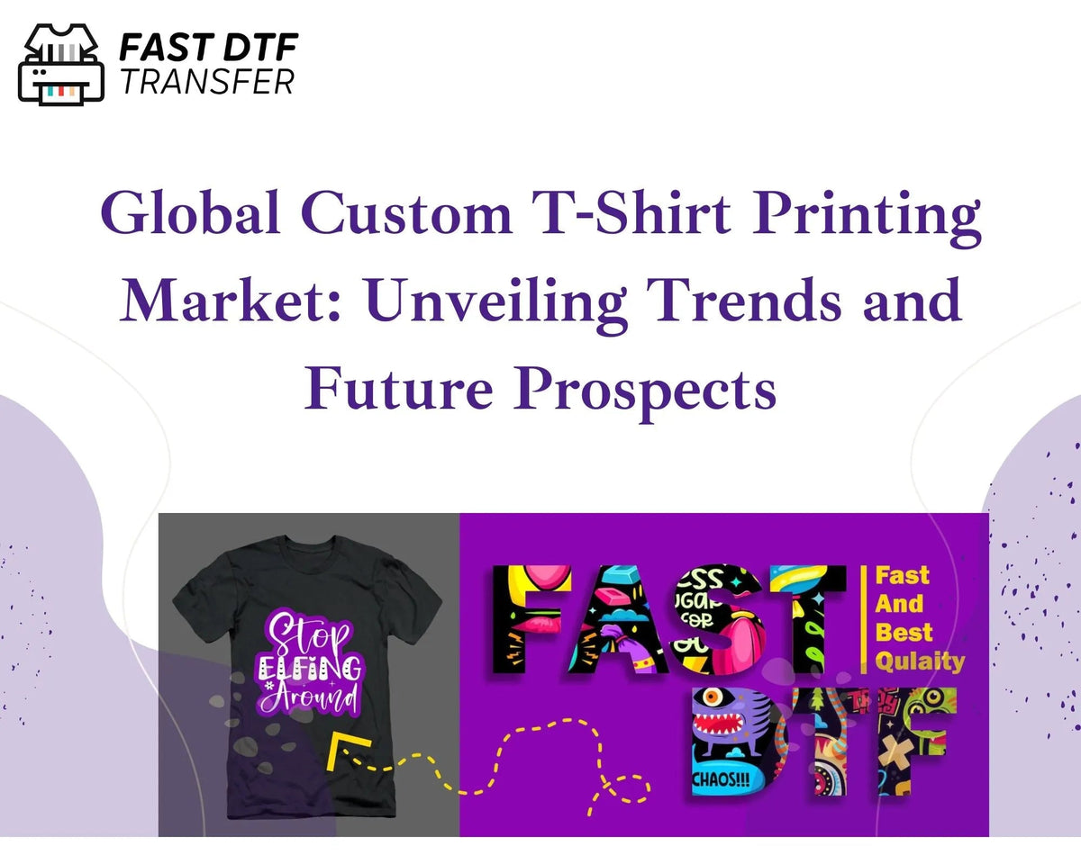 Global Custom T-Shirt Printing Market