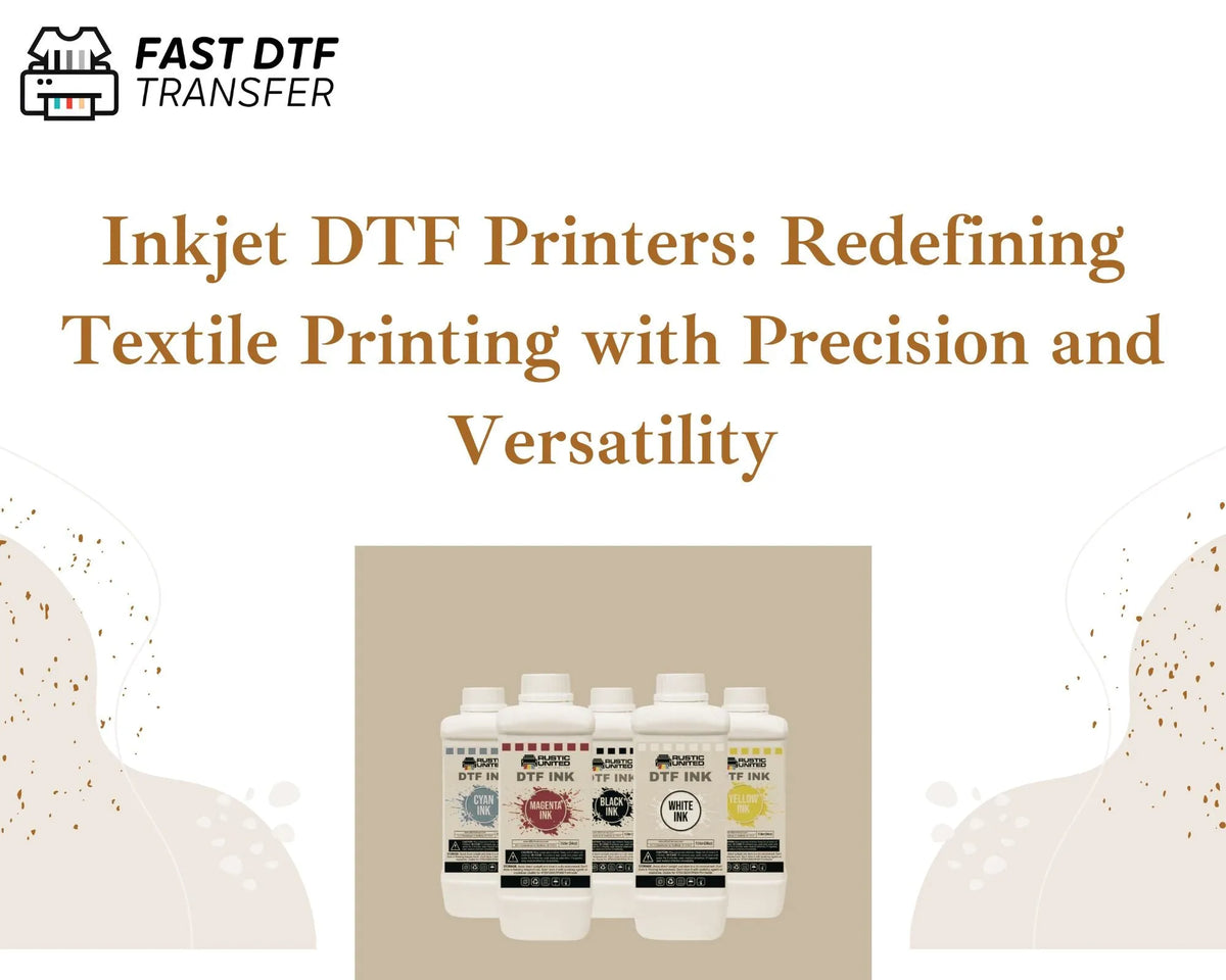 Inkjet DTF Printers