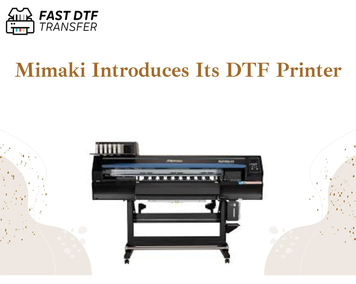 Mimaki Introduces Its DTF Printer