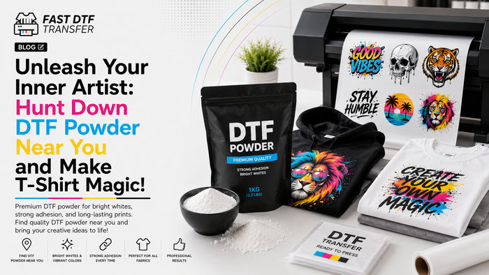 Unleash Your Inner Artist: Hunt Down DTF Powder Near You and Make T-Shirt Magic!