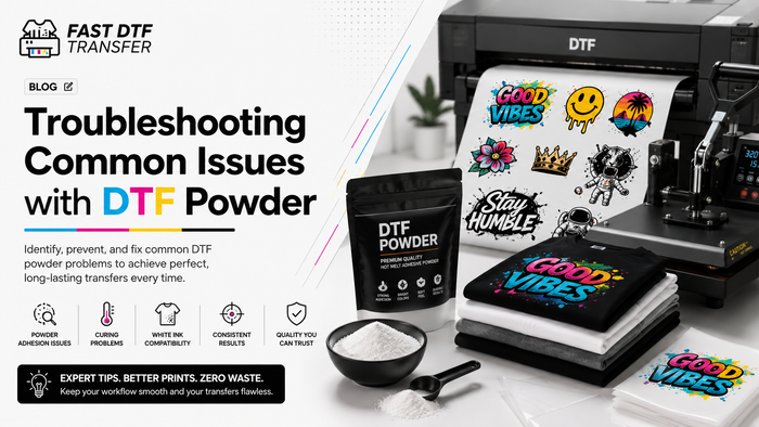 Troubleshooting Common Issues with DTF Powder